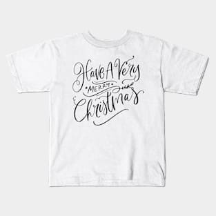 A Very Merry Christmas Kids T-Shirt